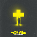 Download Matthew West Me On Your Mind sheet music and printable PDF music notes