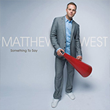 Download Matthew West Save A Place For Me sheet music and printable PDF music notes