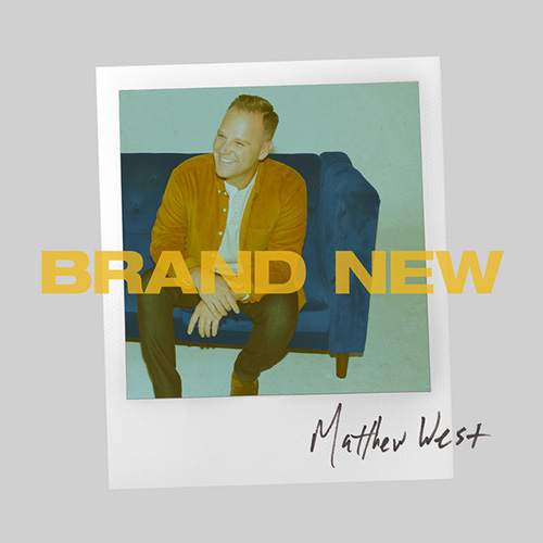 Matthew West, Truth Be Told, Piano, Vocal & Guitar (Right-Hand Melody)