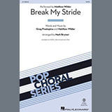 Download Matthew Wilder Break My Stride (arr. Mark Brymer) sheet music and printable PDF music notes