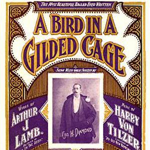 Maurice J. Gunsky, A Bird In A Gilded Cage, Piano, Vocal & Guitar (Right-Hand Melody)