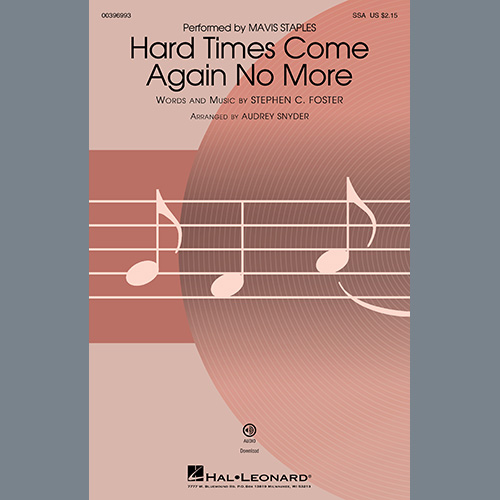 Mavis Staples, Hard Times Come Again No More (arr. Audrey Snyder), SSA Choir