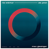 Download Max Giesinger Nie stärker als jetzt sheet music and printable PDF music notes