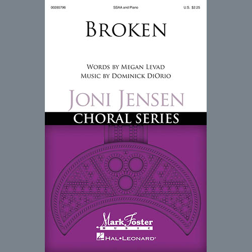 Megan Levad & Dominick DiOrio, Broken, SSA Choir