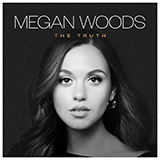 Download Megan Woods The Truth sheet music and printable PDF music notes