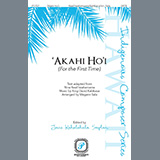 Download Megann Sala Akahi Ho'i (For The First Time) sheet music and printable PDF music notes