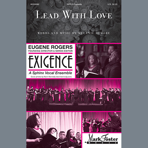 Melanie DeMore, Lead With Love, SATB Choir