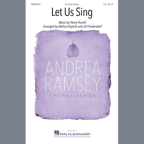 Melissa Keylock and Jill Friedersdorf, Let Us Sing, 2-Part Choir