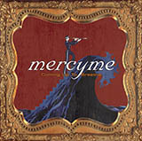 Download MercyMe No More No Less sheet music and printable PDF music notes