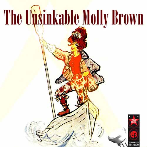 Meredith Willson, I'll Never Say No (from The Unsinkable Molly Brown), Piano & Vocal