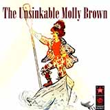 Download Meredith Willson I'll Never Say No (from The Unsinkable Molly Brown) sheet music and printable PDF music notes
