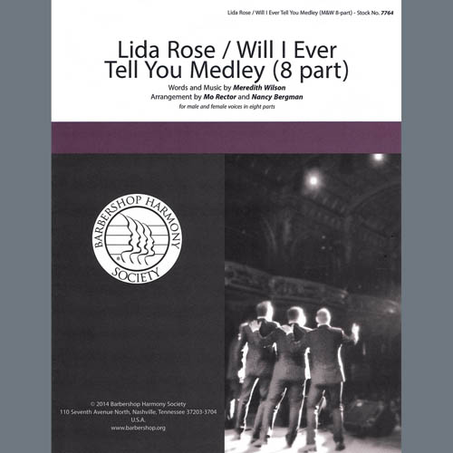 Meredith Willson, Lida Rose/Will I Ever Tell You (from The Music Man) (arr. Nancy Bergman, Mo Rector), Choral