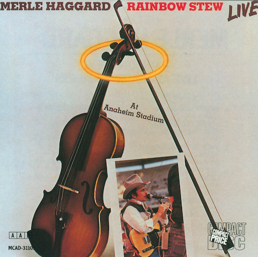 Merle Haggard, Rainbow Stew, Piano, Vocal & Guitar Chords (Right-Hand Melody)