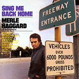 Download Merle Haggard Sing Me Back Home sheet music and printable PDF music notes