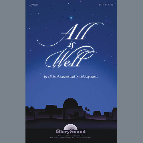 Michael Barrett & David Angerman, All Is Well, SATB