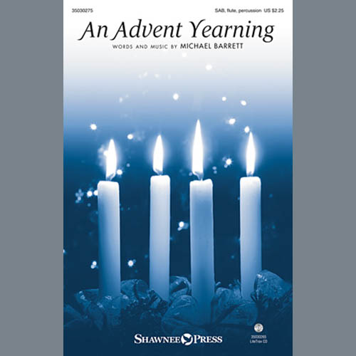 Michael Barrett, An Advent Yearning, Choral