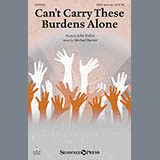 Download Michael Barrett Can't Carry These Burdens Alone sheet music and printable PDF music notes