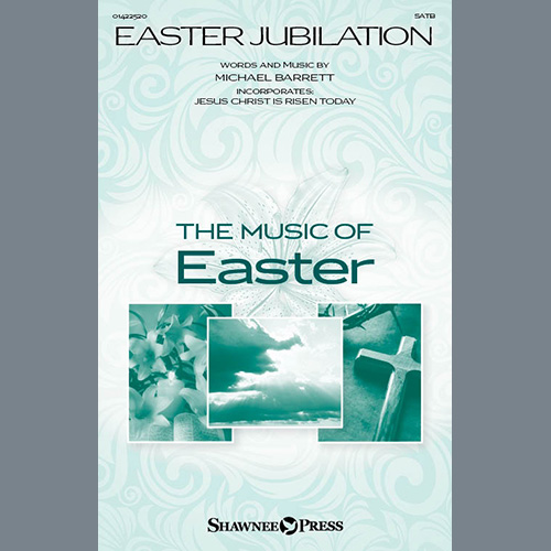 Michael Barrett, Easter Jubilation, SATB Choir