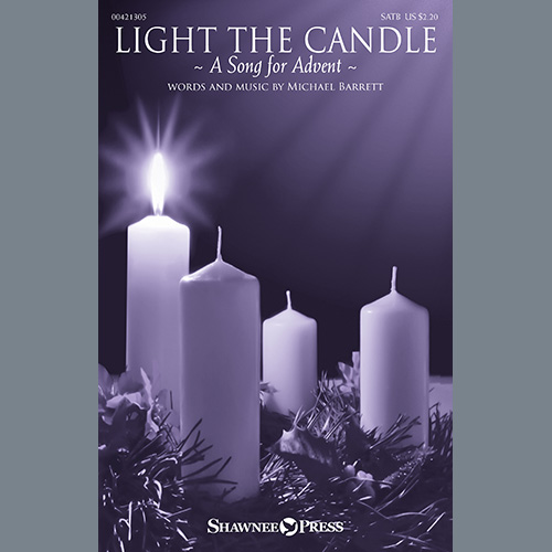 Michael Barrett, Light The Candle (A Song For Advent), SATB Choir