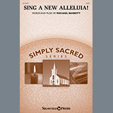 Download Michael Barrett Sing A New Alleluia! sheet music and printable PDF music notes