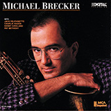 Download Michael Brecker My One And Only Love sheet music and printable PDF music notes