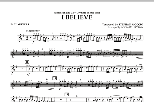 Michael Brown I Believe (Vancouver 2010 CTV Olympic Theme Song) - Bb Clarinet 1 Sheet Music Notes & Chords for Concert Band - Download or Print PDF