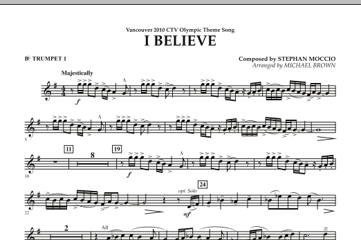 Michael Brown I Believe (Vancouver 2010 CTV Olympic Theme Song) - Bb Trumpet 1 Sheet Music Notes & Chords for Concert Band - Download or Print PDF