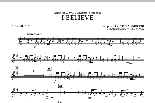 Michael Brown I Believe (Vancouver 2010 CTV Olympic Theme Song) - Bb Trumpet 3 Sheet Music Notes & Chords for Concert Band - Download or Print PDF