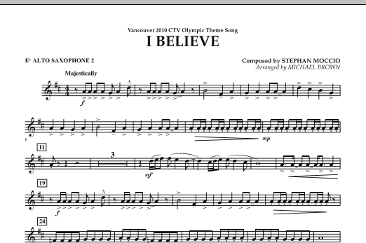 Michael Brown I Believe (Vancouver 2010 CTV Olympic Theme Song) - Eb Alto Saxophone 2 Sheet Music Notes & Chords for Concert Band - Download or Print PDF
