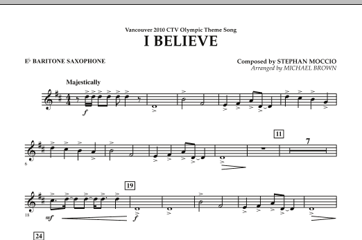 Michael Brown I Believe (Vancouver 2010 CTV Olympic Theme Song) - Eb Baritone Saxophone Sheet Music Notes & Chords for Concert Band - Download or Print PDF