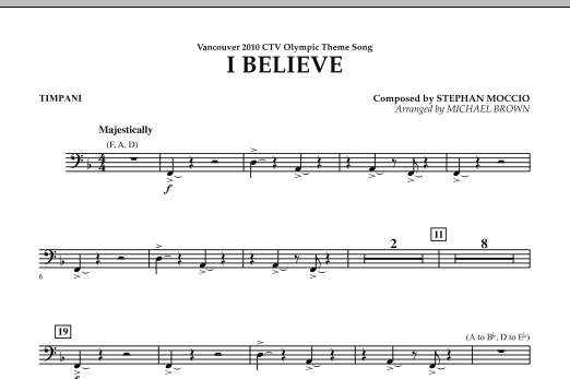 Michael Brown I Believe (Vancouver 2010 CTV Olympic Theme Song) - Timpani Sheet Music Notes & Chords for Concert Band - Download or Print PDF