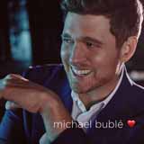 Download Michael Bublé Forever Now sheet music and printable PDF music notes