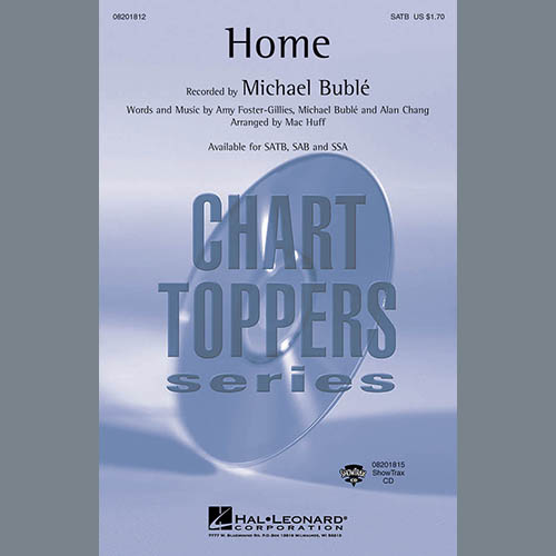 Michael Buble, Home (arr. Mac Huff), SATB Choir