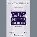 Download Michael Buble Save The Last Dance For Me (arr. Mark Brymer) sheet music and printable PDF music notes