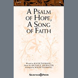 Download Michael E. Showalter A Psalm Of Hope, A Song Of Faith (arr. Roger Thornhill) sheet music and printable PDF music notes