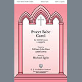 Download Michael Eglin Sweet Babe Carol sheet music and printable PDF music notes