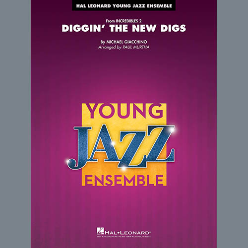 Michael Giacchino, Diggin' the New Digs (from Incredibles 2) (arr. Paul Murtha) - Alto Sax 1, Jazz Ensemble