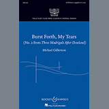 Download Michael Gilbertson Burst Forth, My Tears sheet music and printable PDF music notes