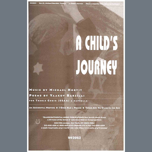 Michael Horvit Michael Horvit, A Child's Journey, SSAA Choir
