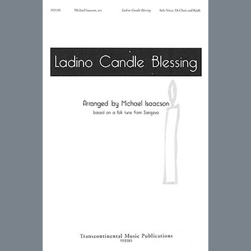 Michael Isaacson, Ladino Candle Blessing, Choir