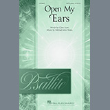 Download Michael John Trotta Open My Ears sheet music and printable PDF music notes