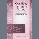 Download Michael John Trotta Our Hope In You Is Strong sheet music and printable PDF music notes