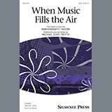 Download Michael John Trotta When Music Fills The Air sheet music and printable PDF music notes