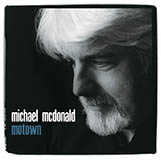 Download Michael McDonald I Believe (When I Fall In Love It Will Be Forever) sheet music and printable PDF music notes