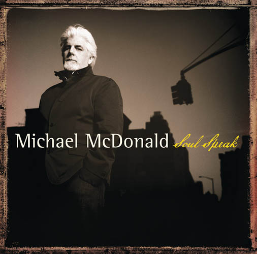 Michael McDonald, (Your Love Keeps Lifting Me) Higher And Higher, Piano, Vocal & Guitar (Right-Hand Melody)
