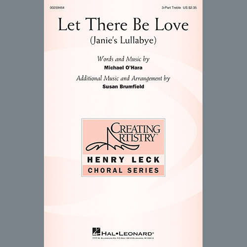 Michael O'Hara, Let There Be Love (arr. Susan Brumfield), 3-Part Treble