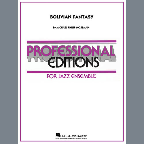 Michael Philip Mossman Michael Philip Mossman, Bolivian Fantasy - Conductor Score (Full Score), Jazz Ensemble