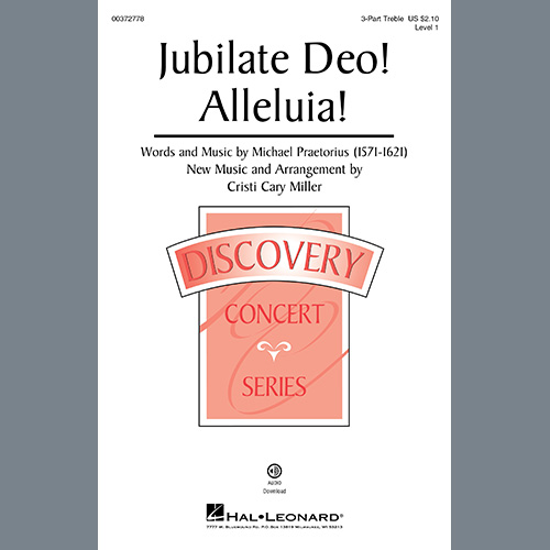 Michael Praetorious, Jubilate Deo! Alleluia! (arr. Cristi Cary Miller), 3-Part Treble Choir