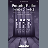 Download Michael W. Brinkman Preparing For The Prince Of Peace (arr. J. David Moore) sheet music and printable PDF music notes