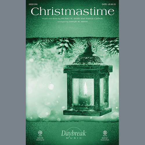 Michael W. Smith & Joanna Carlson, Christmastime (arr. Joseph M. Martin) - Bassoon, Choir Instrumental Pak